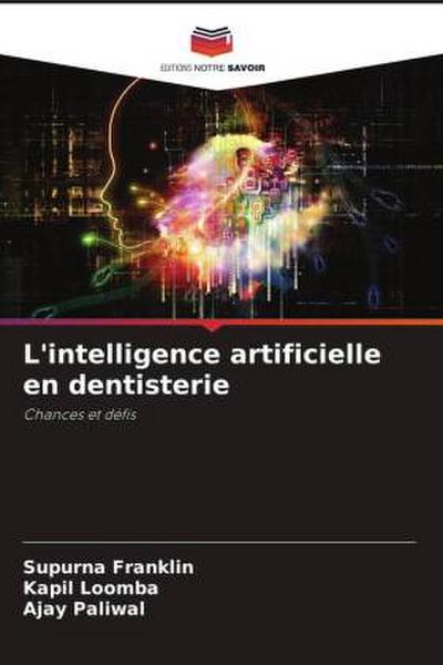 L’intelligence artificielle en dentisterie