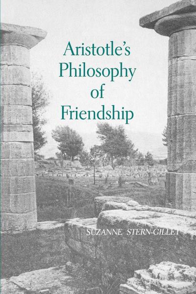 Aristotle’s Philosophy of Friendship