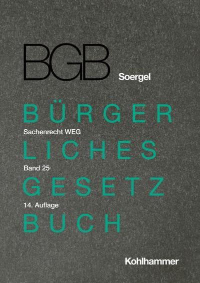 Kommentar zum Bürgerlichen Gesetzbuch mit Einführungsgesetz und Nebengesetzen (BGB) (Soergel)