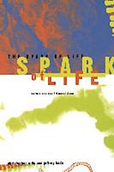 The Spark of Life