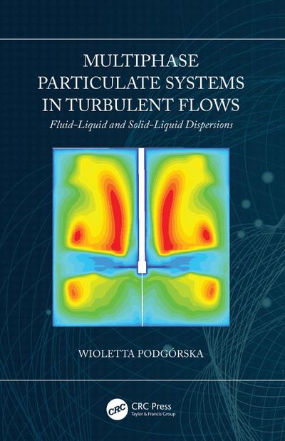 Multiphase Particulate Systems in Turbulent Flows