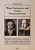 Wenn Shakespeare und Goethe Bridge gespielt hätten