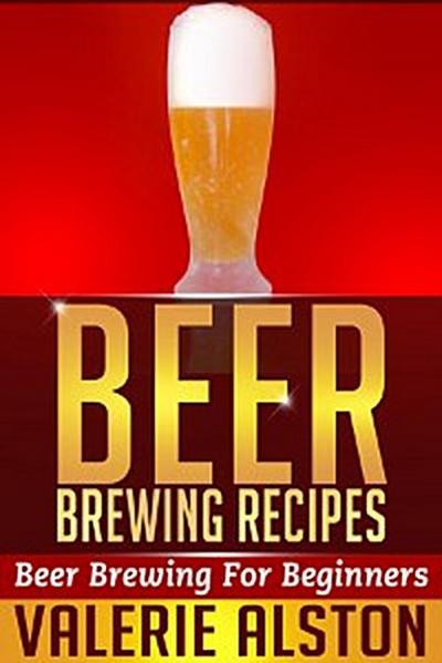 Beer Brewing Recipes