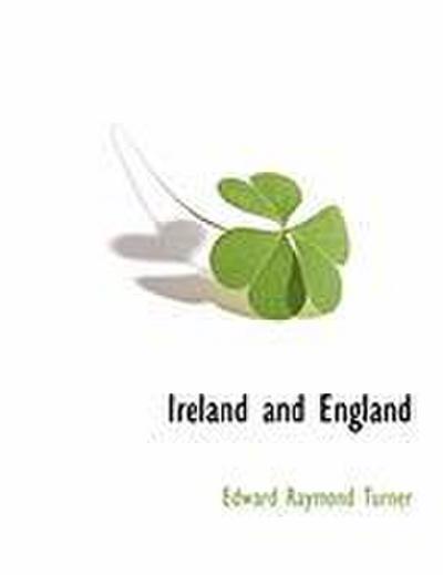 Ireland and England