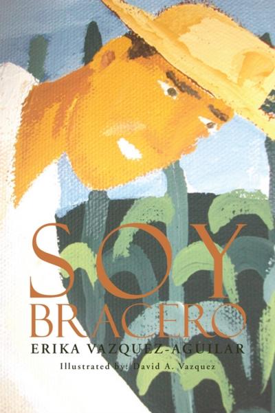 Soy Bracero