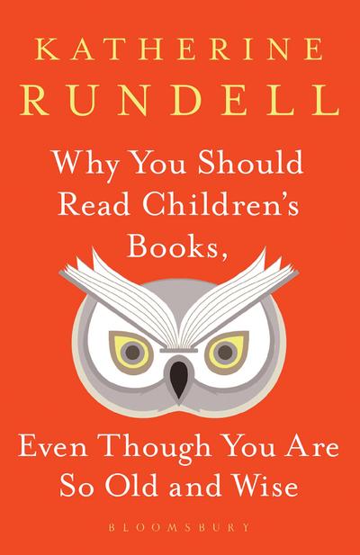 Why You Should Read Children’s Books, Even Though You Are So Old and Wise
