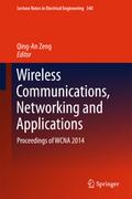 Wireless Communications, Networking and Applications