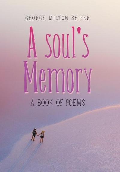 A Soul’s Memory