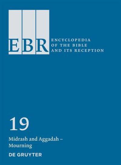 Encyclopedia of the Bible and Its Reception (EBR) Midrash and Aggadah - Mourning