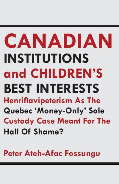 Canadian Institutions And Children’s Best Interests