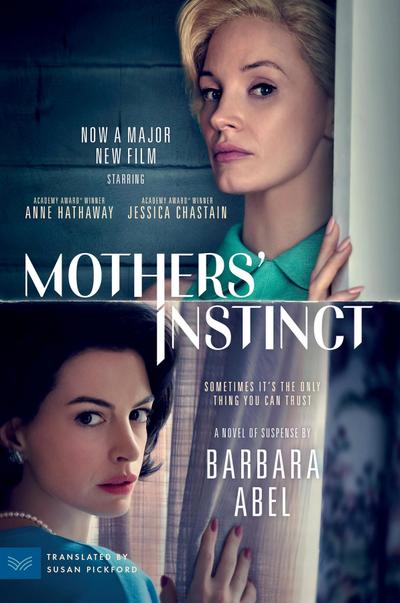 Mothers’ Instinct [Movie Tie-in]