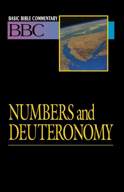 Basic Bible Commentary Numbers and Deuteronomy Volume 3