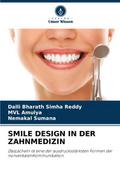 SMILE DESIGN IN DER ZAHNMEDIZIN