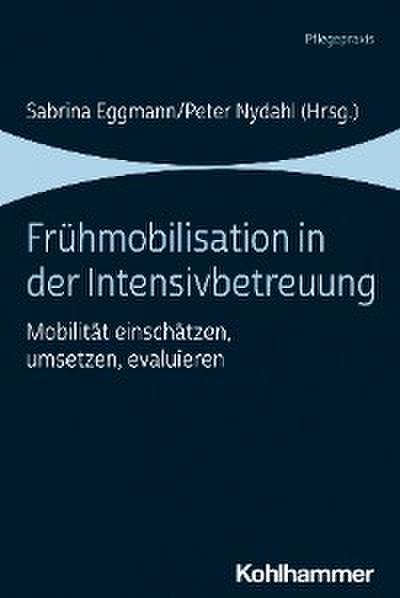 Frühmobilisation in der Intensivbetreuung