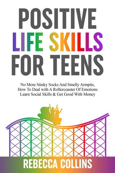Positive Life Skills For Teens