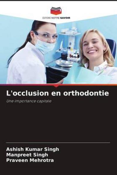 L’occlusion en orthodontie