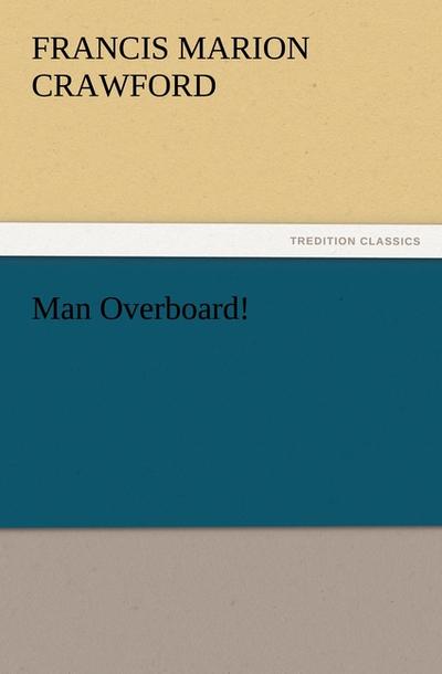 Man Overboard!