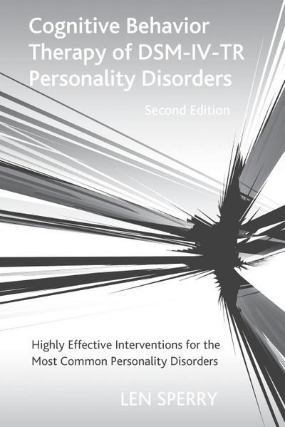 Cognitive Behavior Therapy of DSM-IV-TR Personality Disorders