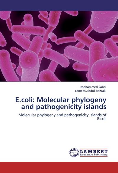E.coli: Molecular phylogeny and pathogenicity islands