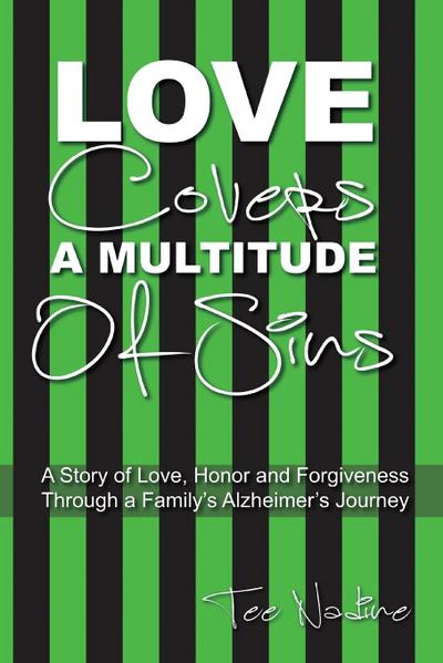 Love Covers a Multitude of Sins