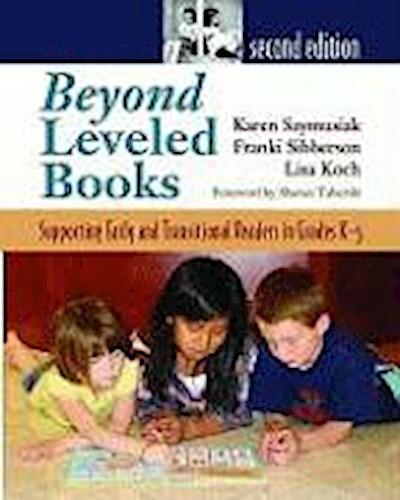 Szymusiak, K:  Beyond Leveled Books