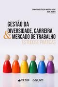 Gestão da diversidade, carreira & mercado de trabalho: estudos e práticas