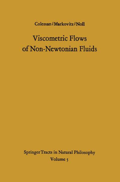 Viscometric Flows of Non-Newtonian Fluids