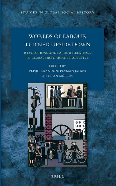 Worlds of Labour Turned Upside Down