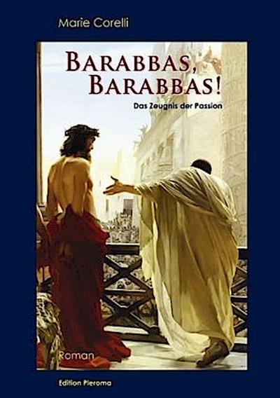 Barabbas, Barabbas!