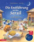 Die Entführung aus dem Serail (Das musikalische Bilderbuch mit CD und zum Streamen): Die Oper von Wolfang Amadeus Mozart