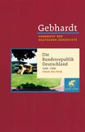 Gebhardt: Handbuch der deutschen Geschichte. Band 23 (Gebhardt Handbuch der Deutschen Geschichte, Bd. 23)