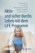 Aktiv und sicher durchs Leben mit dem LiFE Program