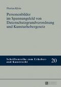 Personenbilder im Spannungsfeld von Datenschutzgru