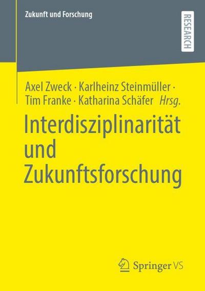 Interdisziplinarität und Zukunftsforschung
