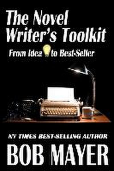 The Novel Writer’s Toolkit