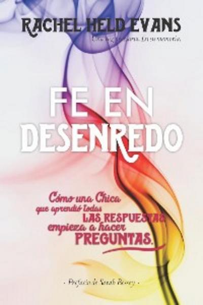Fe en desenredo