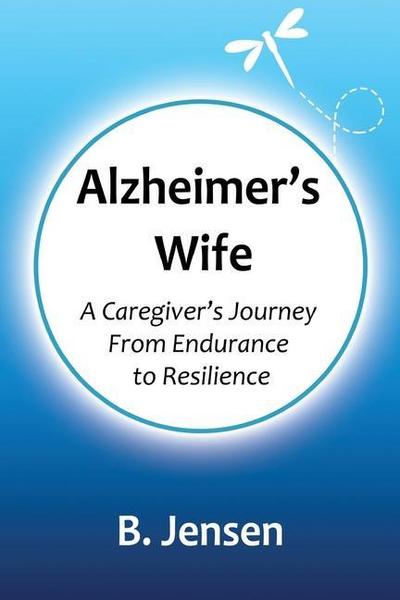 Alzheimer’s Wife