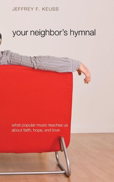 Your Neighbor’s Hymnal