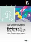 Digitalisierung der Schweizer Demokratie