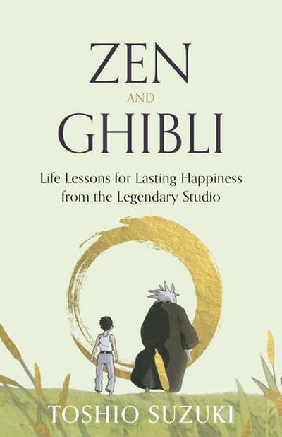 Zen and Ghibli