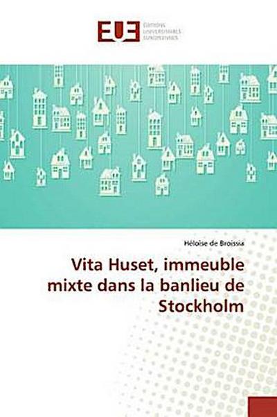 Vita Huset, immeuble mixte dans la banlieu de Stockholm