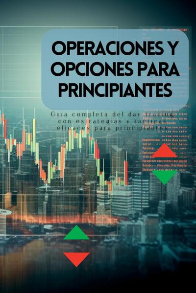Operaciones y opciones para principiantes