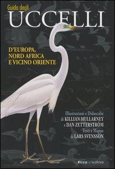 Guida agli uccelli d’Europa, Nord Africa e Vicino Oriente