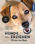 Hunde erziehen – mit der 5er-Basis von Kai Hartmann | Ebook