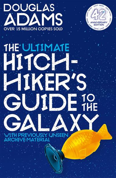 The Ultimate Hitchhiker’s Guide to the Galaxy