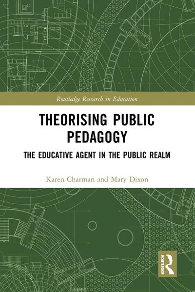 Theorising Public Pedagogy