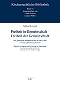 Freiheit in Gemeinschaft - Freiheit der Gemeinscha