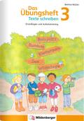 Das Übungsheft Texte schreiben 3