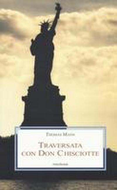 Una traversata con Don Chisciotte