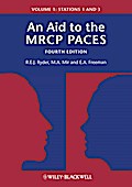 An Aid to the MRCP PACES, Volume 1